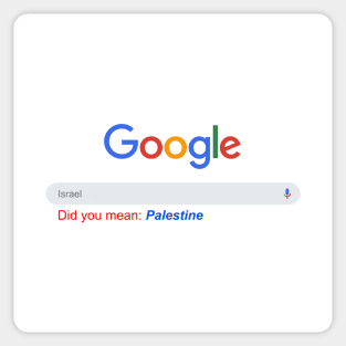 Did you mean Palestine? Sticker